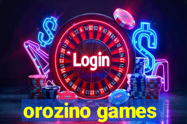 orozino games